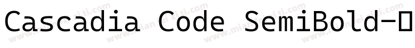 Cascadia Code SemiBold字体转换